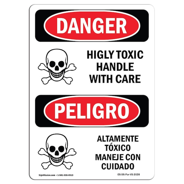 Safety Sign, OSHA, 24" Height, Rigid Plastic, Highly Toxic Handle With Care, Spanish
